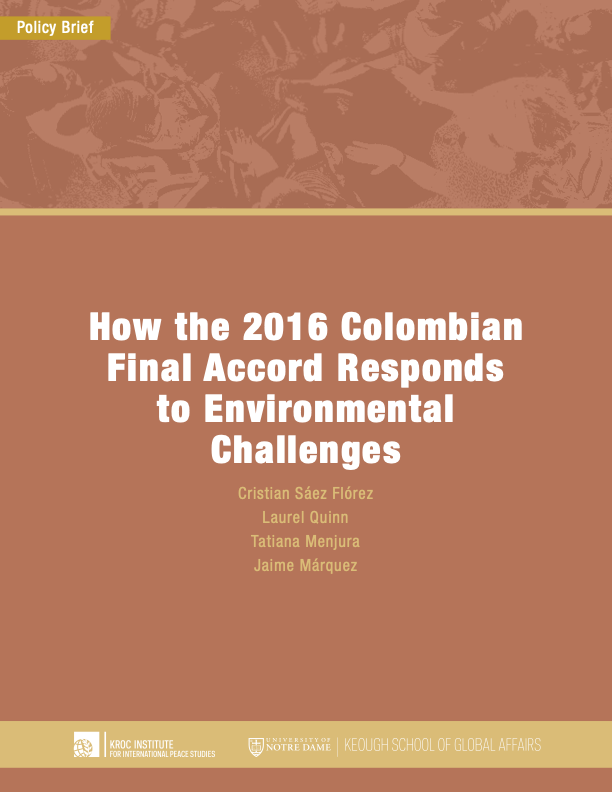 "How the 2016 Colombian Final Accord Responds to Environmental Challenges" policy brief cover